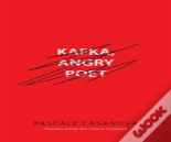Kafka, Angry Poet