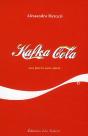 Kafka Cola ; Sans Pitié Ni Sucre Ajouté - Preview