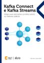 Kafka Connect E Kafka Streams - Preview