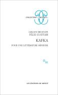 Kafka ; Pour Une Litterature Mineure