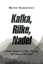 Kafka, Rilke, Nadel - Preview