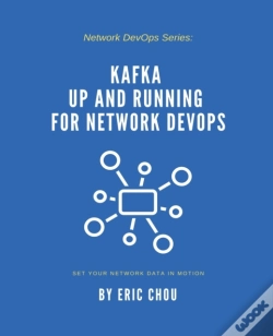 Capa do artigo Kafka Up And Running For Network Devops