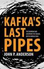 Kafka'S Last Pipes - Preview