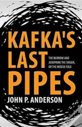 Kafka'S Last Pipes