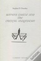 Kafka'S The Castle And The Critical Imagination