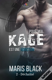 Kage Tome 2 ; Déchaîné