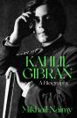 Kahlil Gibran: A Biography - Preview