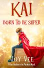Kai - Born To Be Super - Preview