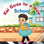 Kai Goes To A New School