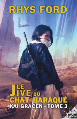 Capa do artigo Kai Gracen - T03 - Le Jive Du Chat Baraque - Kai Gracen, T3
