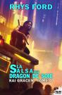 Kai Gracen - T04 - La Salsa Du Dragon De Soie - Kai Gracen, T4 - Preview