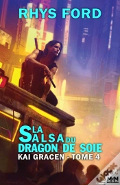 Capa do artigo Kai Gracen - T04 - La Salsa Du Dragon De Soie - Kai Gracen, T4