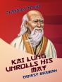 Kai Lung Unrolls His Mat - Preview