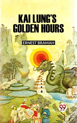 Capa do artigo Kai Lung'S Golden Hours
