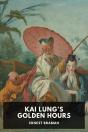 Kai Lung'S Golden Hours - Preview