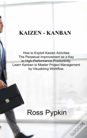 Capa do artigo Kaizen - Kanban: How To Exploit Kaizen A