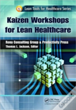 Kaizen Workshops For Lean Healthcare