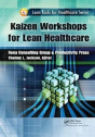 Kaizen Workshops For Lean Healthcare - Preview