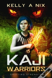 Kaji Warriors: Shifting Strength