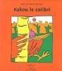 Kakou Le Colibri - Preview
