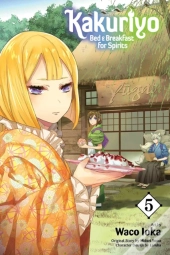 Kakuriyo: Bed & Breakfast For Spirits, Vol. 5