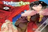 Kakuriyo: Bed & Breakfast For Spirits, Vol. 6