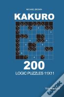 Kakuro - 200 Logic Puzzles 11x11 (Volume 14)
