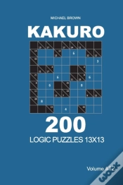 Capa do artigo Kakuro - 200 Logic Puzzles 13x13 (Volume 12)