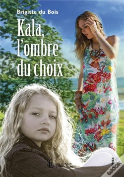 Capa do artigo Kala ; L'Ombre Du Choix