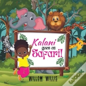 Kalani Goes On Safari!