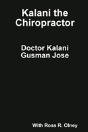 Kalani The Chiropractor - Preview