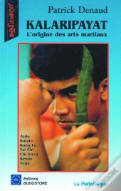 Kalaripayat, L'Origine Des Arts Martiaux