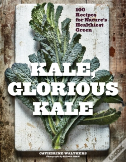 Capa do artigo Kale, Glorious Kale