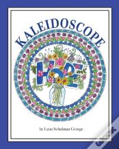 Kaleidoscope Hope