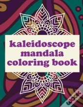 Kaleidoscope Mandala Coloring Book