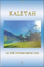Kaletah, La Cité Intraterrestre Inca - Preview