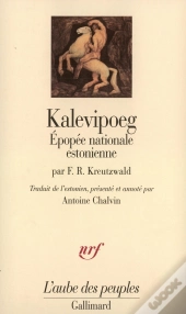 Kalevipoeg, Epopee Nationale Estonienne