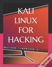 Kali Linux For Hacking