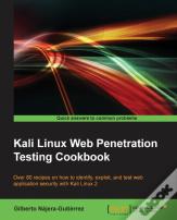 Kali Linux Web Penetration Testing Cookbook
