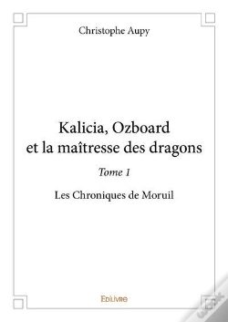 Capa do artigo Kalicia Ozboard Et La Maitresse Des Dragons - Tome 1