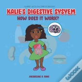 Kalie'S Digestive System