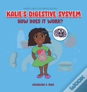 Kalie'S Digestive System