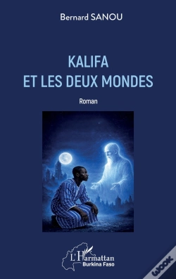 Capa do artigo Kalifa Et Les Deux Mondes