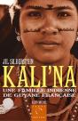 Kali'Na : Une Famille Indienne De Guyane Française - Preview