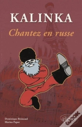 Kalinka. Chantez En Russe !