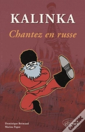 Capa do artigo Kalinka. Chantez En Russe !