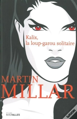 Capa do artigo Kalix, La Loup-Garou Solitaire