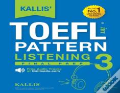 Kallis' Toefl Ibt Pattern Listening 3