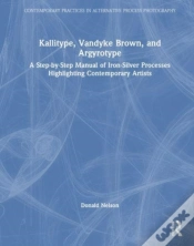 Capa do artigo Kallitype, Vandyke Brown, And Argyrotype