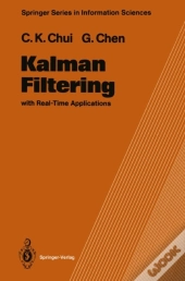 Kalman Filtering With Real-Time Applications
